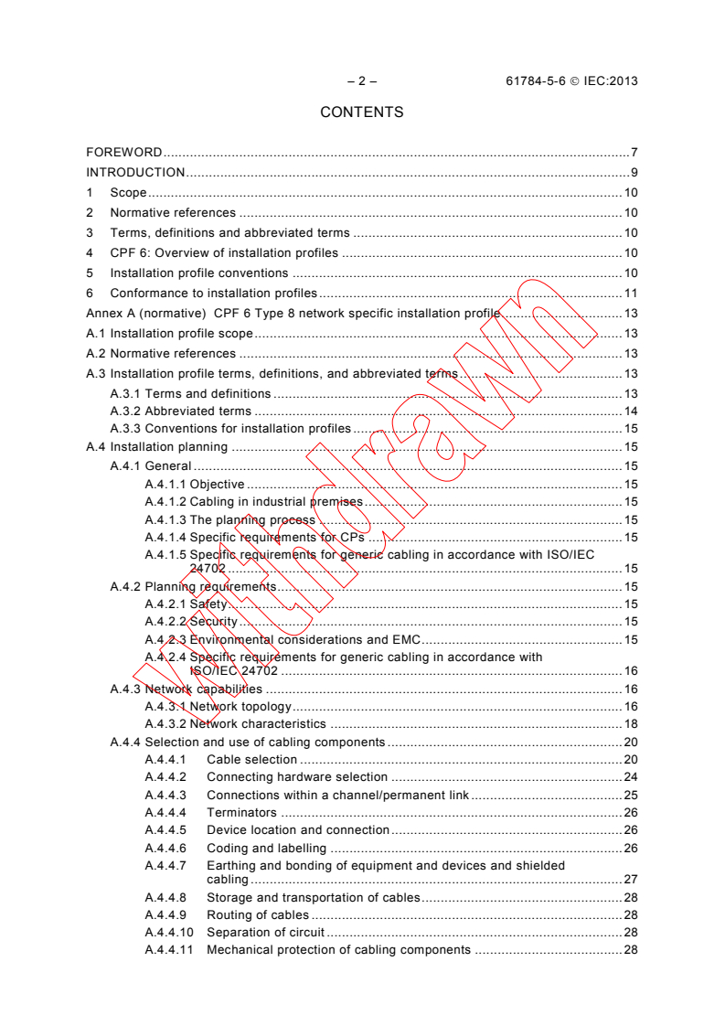 IEC 61784-5-6:2013 IEC 61784-5-6:2013 - Industrial communication networks - Profiles - Part 5-6: Installation of fieldbuses - Installation profiles for CPF 6
Released:9/17/2013 - Page 4 preview