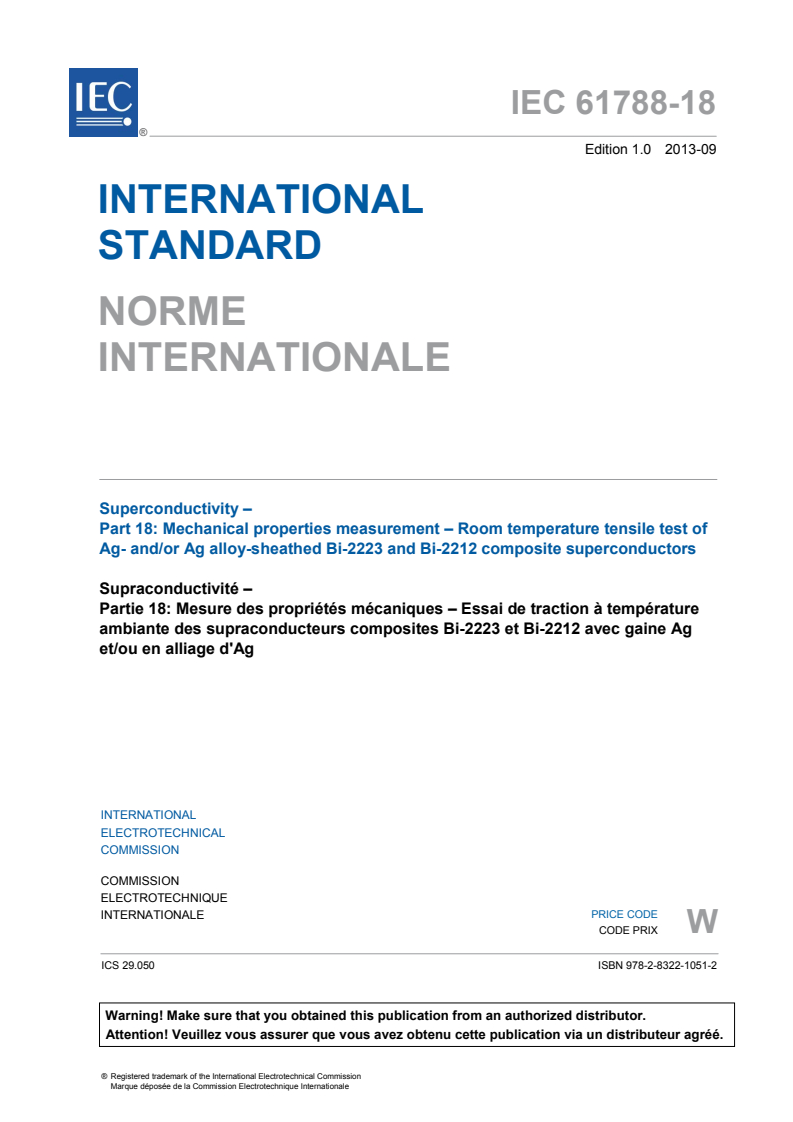 IEC 61788-18:2013 IEC 61788-18:2013 - Superconductivity - Part 18: Mechanical properties measurement - Room temperature tensile test of Ag- and/or Ag alloy-sheathed Bi-2223 and Bi-2212 composite superconductors
Released:9/12/2013 - Page 3 preview