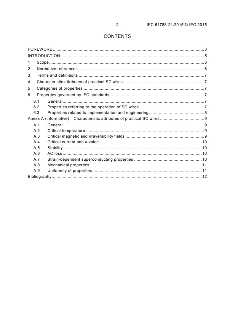 IEC 61788-21:2015 IEC 61788-21:2015 - Superconductivity - Part 21: Superconducting wires - Test methods for practical superconducting wires - General characteristics and guidance
Released:5/19/2015 - Page 4 preview