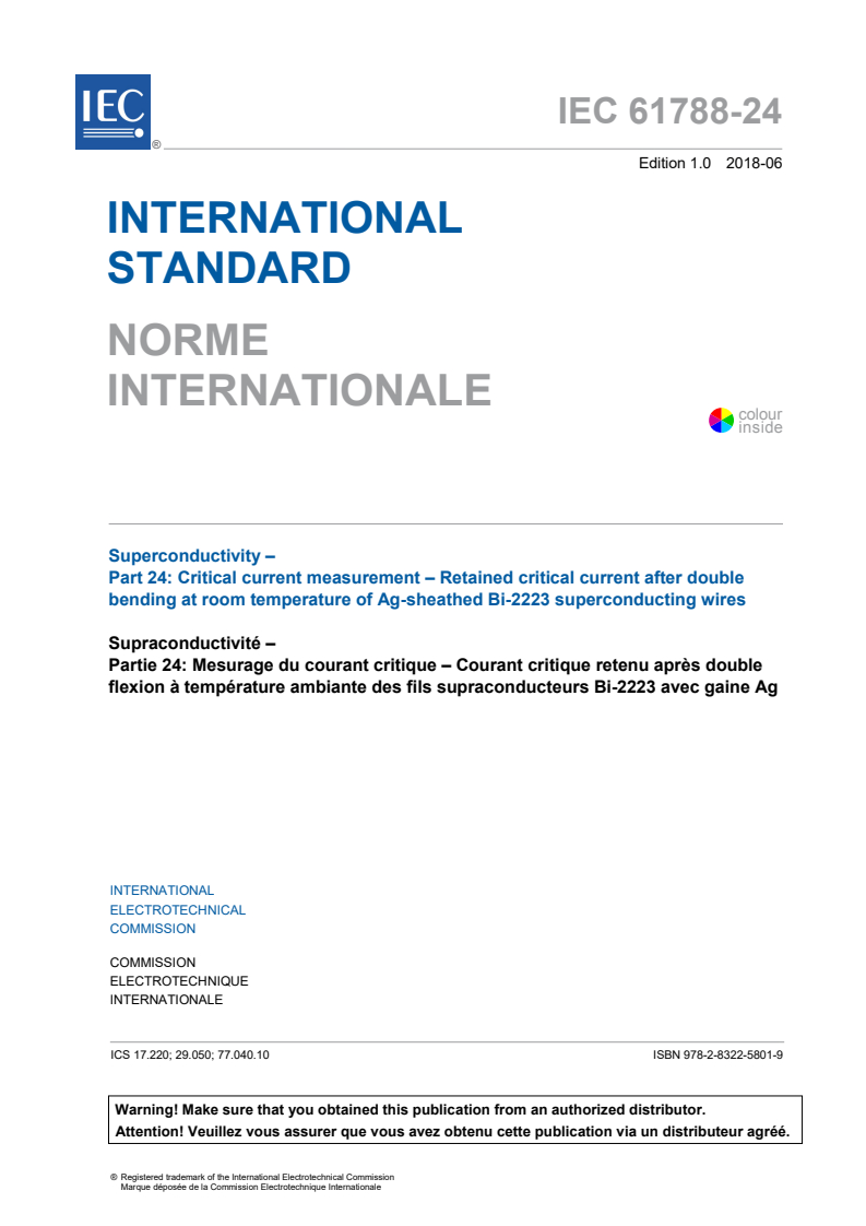 IEC 61788-24:2018 IEC 61788-24:2018 - Superconductivity - Part 24: Critical current measurement - Retained critical current after double bending at room temperature of Ag-sheathed Bi-2223 superconducting wires
Released:6/18/2018 - Page 3 preview
