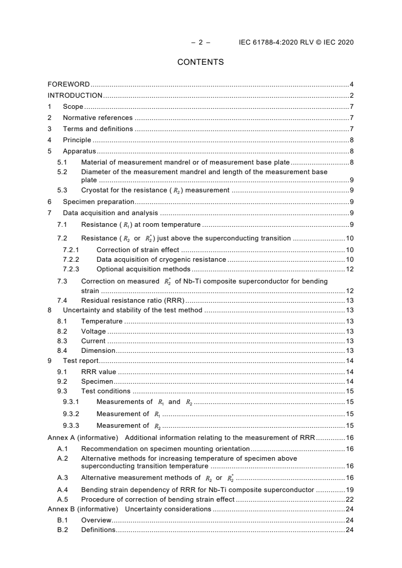 IEC 61788-4:2020 IEC 61788-4:2020 RLV - Superconductivity - Part 4: Residual resistance ratio measurement - Residual resistance ratio of Nb-Ti and Nb<sub>3</sub>Sn composite superconductors
Released:3/20/2020 - Page 4 preview