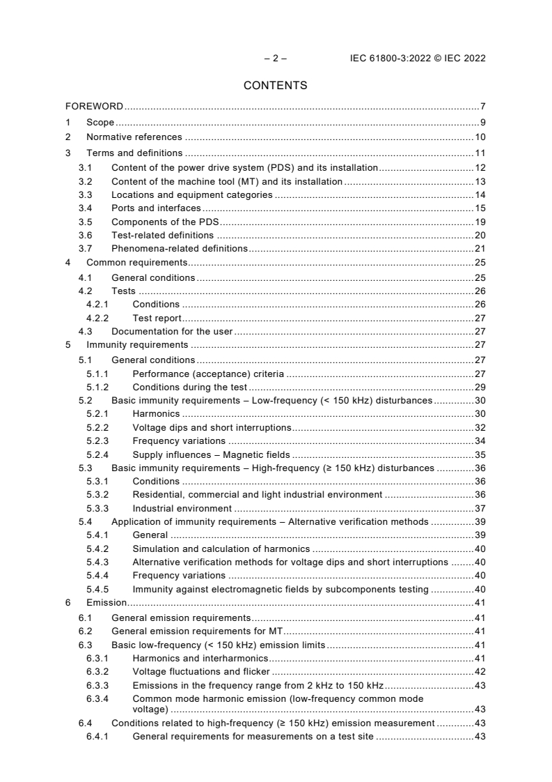 IEC 61800-3:2022 IEC 61800-3:2022 - Adjustable speed electrical power drive systems - Part 3: EMC requirements and specific test methods for PDS and machine tools
Released:11/30/2022 - Page 4 preview