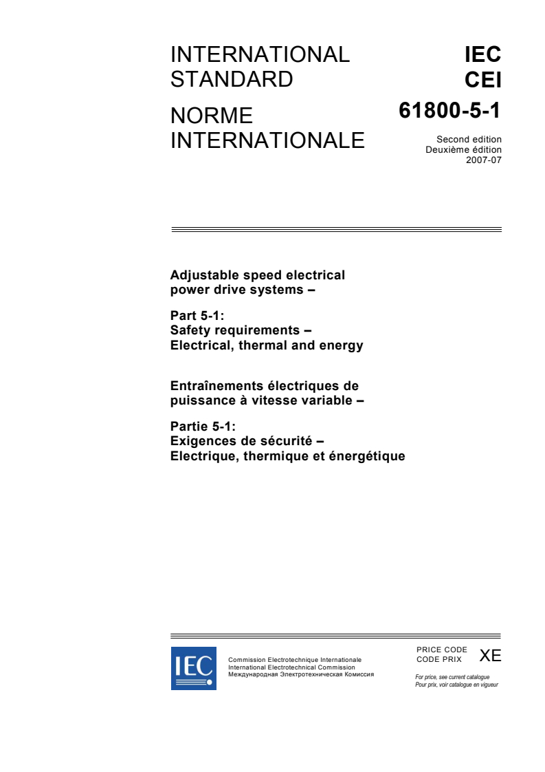 IEC 61800-5-1:2007 IEC 61800-5-1:2007 - Adjustable speed electrical power drive systems - Part 5-1: Safety requirements - Electrical, thermal and energy - Page 3 preview