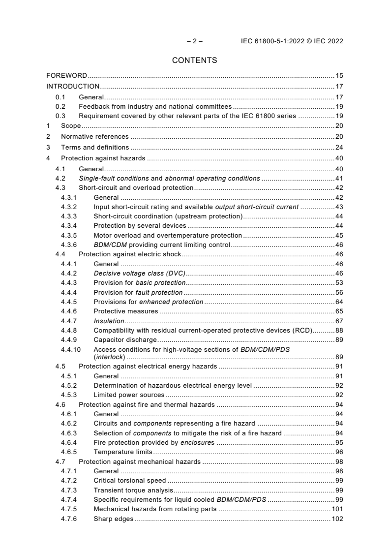 IEC 61800-5-1:2022 IEC 61800-5-1:2022 - Adjustable speed electrical power drive systems - Part 5-1: Safety requirements - Electrical, thermal and energy
Released:8/31/2022 - Page 4 preview