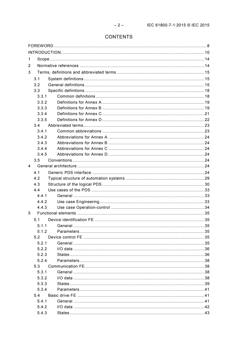 IEC 61800-7-1:2015 IEC 61800-7-1:2015 - Adjustable speed electrical power drive systems - Part 7-1: Generic interface and use of profiles for power drive systems - Interface definition
Released:11/20/2015 - Page 4 preview