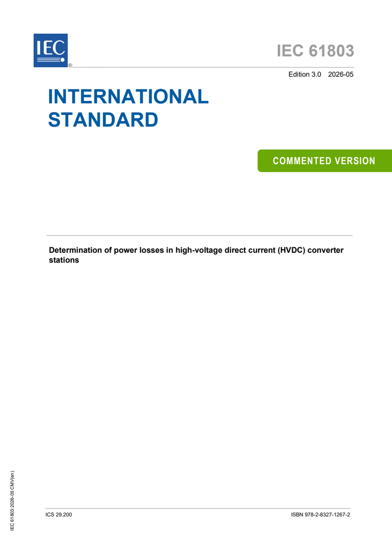 IEC 61803:2026 REDLINE IEC 61803:2026 CMV - Determination of power losses in high-voltage direct current (HVDC) converter stations - Page 1 preview