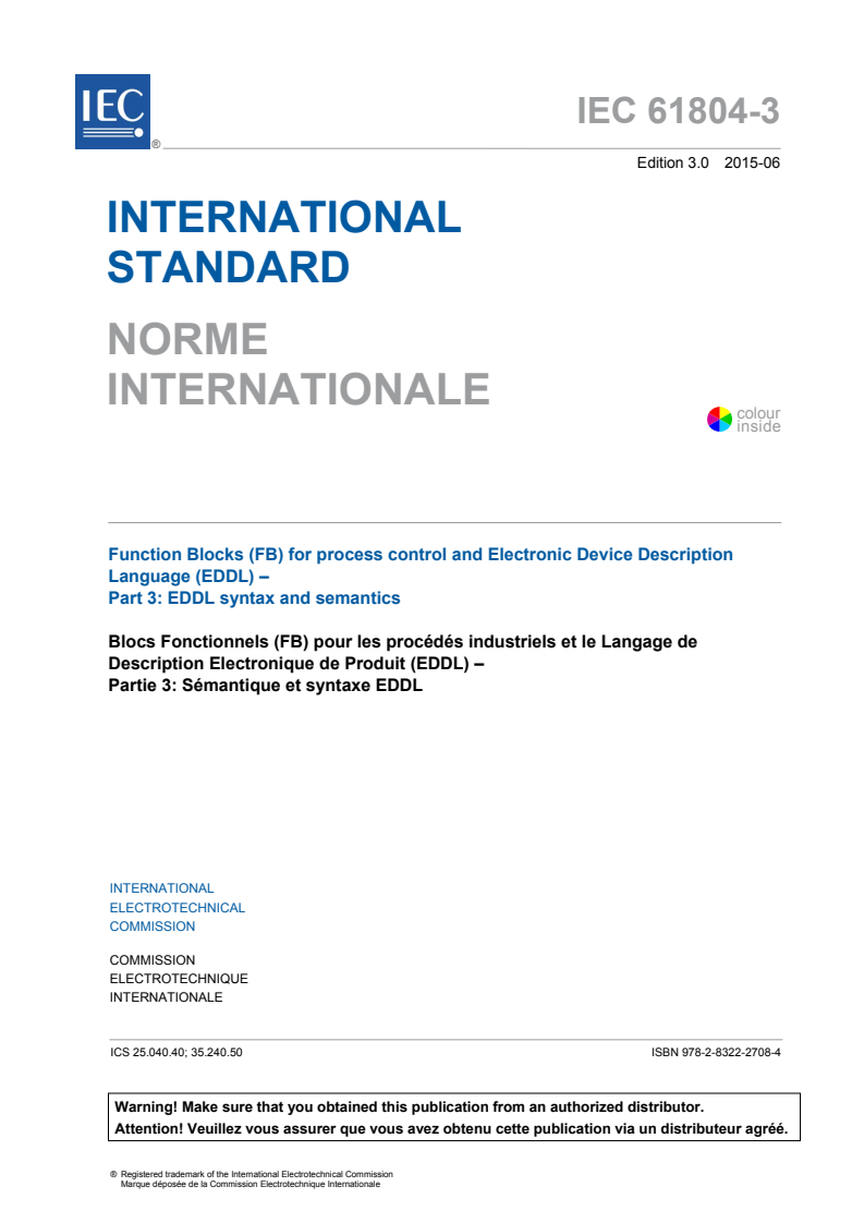 IEC 61804-3:2015 IEC 61804-3:2015 - Function Blocks (FB) for process control and Electronic Device Description Language (EDDL) - Part 3: EDDL syntax and semantics
Released:6/9/2015 - Page 3 preview