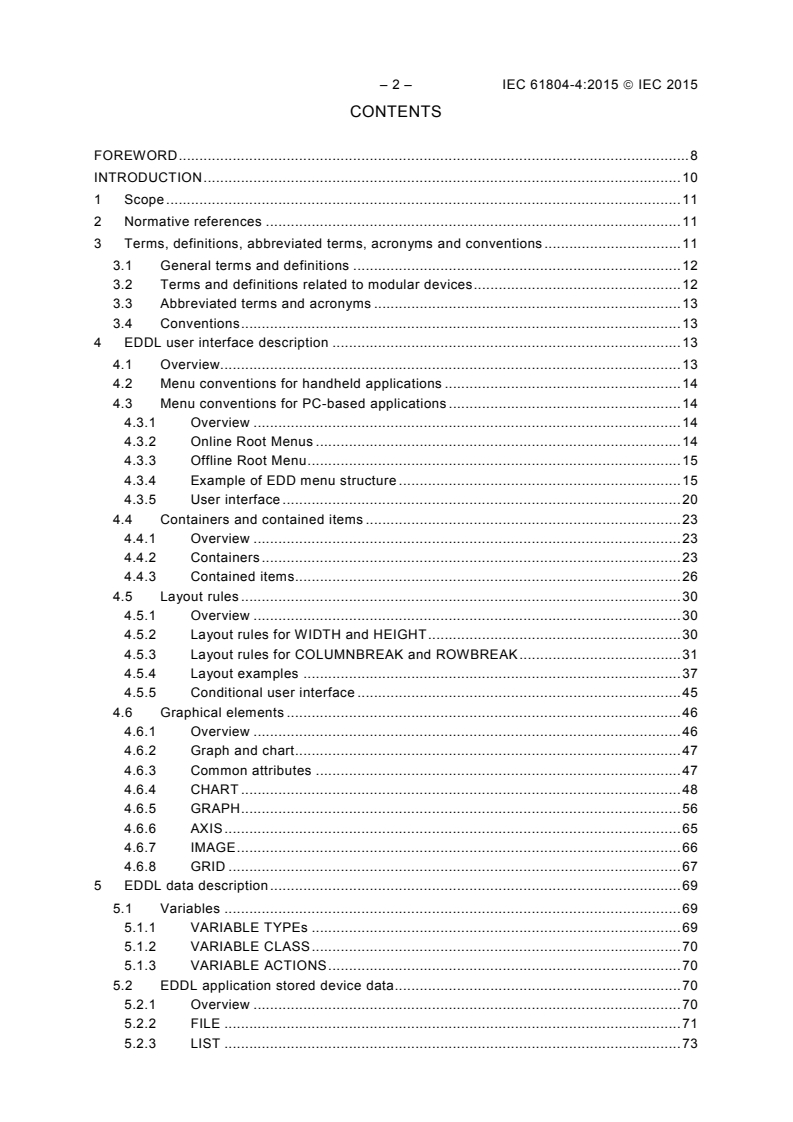 IEC 61804-4:2015 IEC 61804-4:2015 - Function blocks (FB) for process control and electronic device description language (EDDL) - Part 4: EDD interpretation
Released:10/7/2015 - Page 4 preview