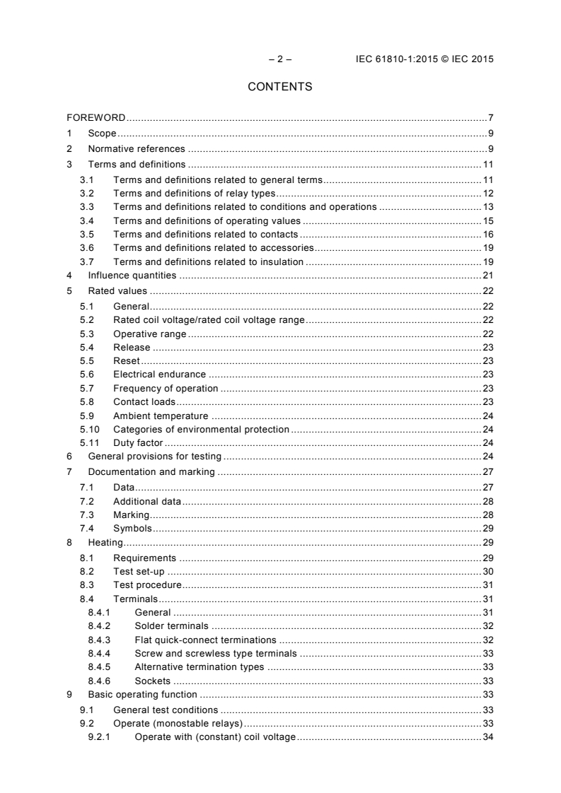 IEC 61810-1:2015 IEC 61810-1:2015 - Electromechanical elementary relays - Part 1: General and safety requirements
Released:2/25/2015 - Page 4 preview