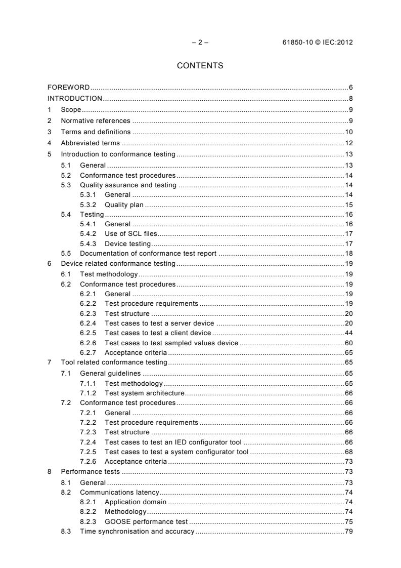 IEC 61850-10:2012 IEC 61850-10:2012 - Communication networks and systems for power utility automation - Part 10: Conformance testing
Released:12/14/2012 - Page 4 preview