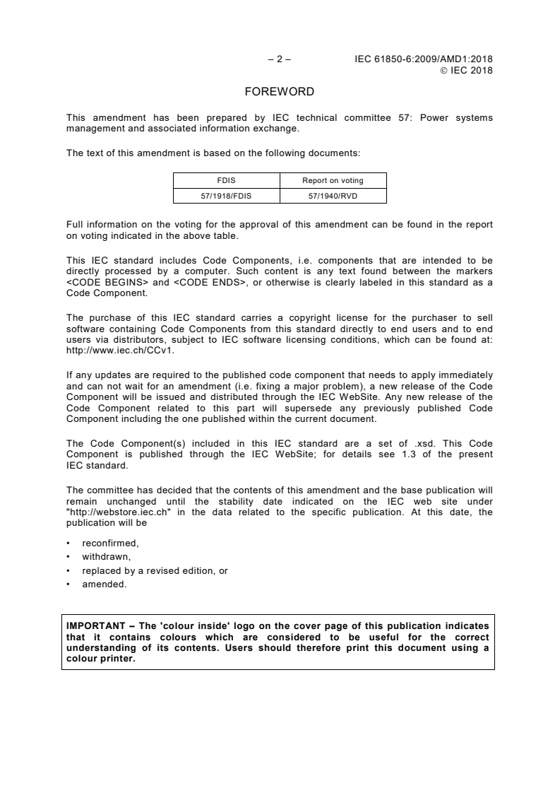 IEC 61850-6:2009/AMD1:2018 IEC 61850-6:2009/AMD1:2018 - Amendment 1 - Communication networks and systems for power utility automation - Part 6: Configuration description language for communication in power utility automation systems related to IEDs
Released:6/7/2018 - Page 4 preview
