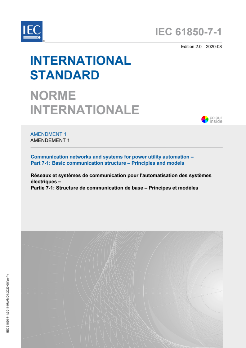 IEC 61850-7-1:2011/AMD1:2020 IEC 61850-7-1:2011/AMD1:2020 - Amendment 1 - Communication networks and systems for power utility automation - Part 7-1: Basic communication structure - Principles and models - Page 1 preview