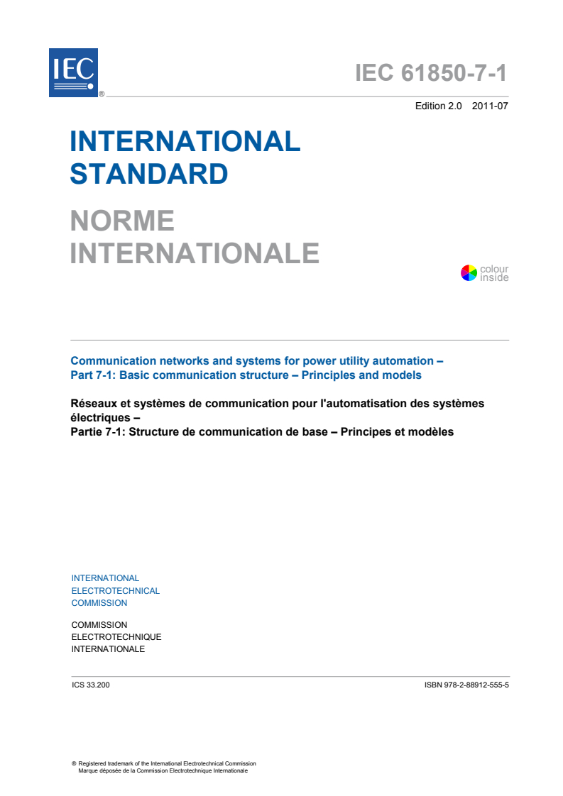 IEC 61850-7-1:2011 IEC 61850-7-1:2011 - Communication networks and systems for power utility automation - Part 7-1: Basic communication structure - Principles and models
Released:7/15/2011 - Page 3 preview