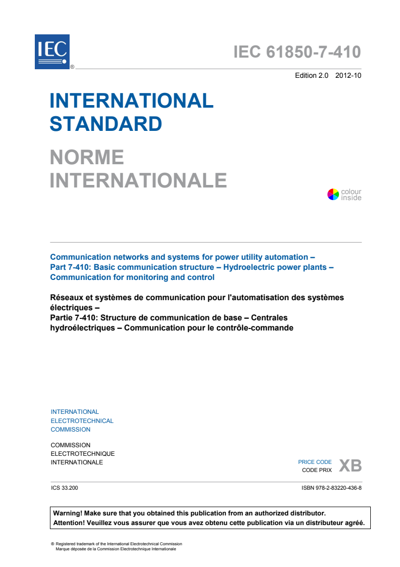 IEC 61850-7-410:2012 IEC 61850-7-410:2012 - Communication networks and systems for power utility automation - Part 7-410: Basic communication structure - Hydroelectric power plants - Communication for monitoring and control
Released:10/30/2012 - Page 3 preview