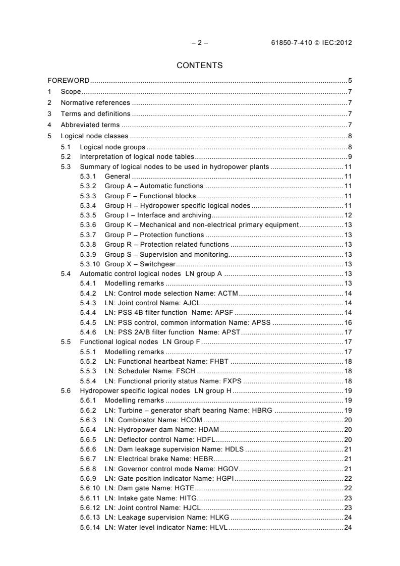 IEC 61850-7-410:2012 IEC 61850-7-410:2012 - Communication networks and systems for power utility automation - Part 7-410: Basic communication structure - Hydroelectric power plants - Communication for monitoring and control
Released:10/30/2012 - Page 4 preview