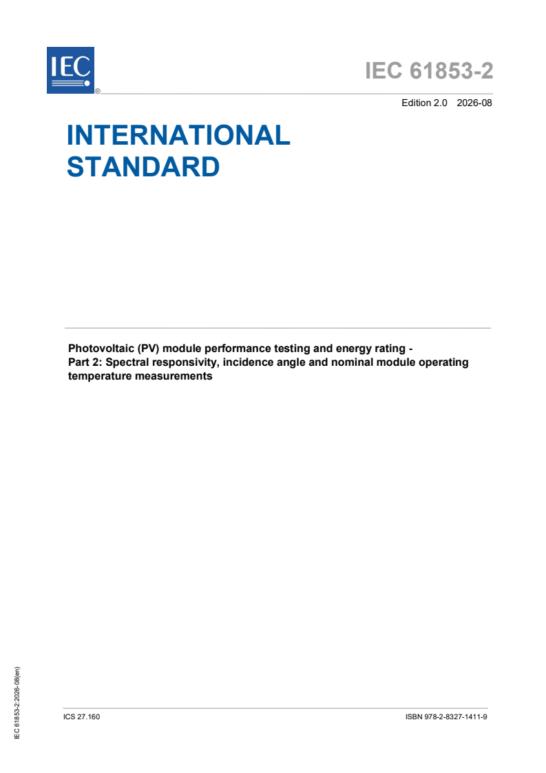 IEC 61853-2:2026 IEC 61853-2:2026 - Photovoltaic (PV) module performance testing and energy rating - Part 2: Spectral responsivity, incidence angle and nominal module operating temperature measurements - Page 1 preview