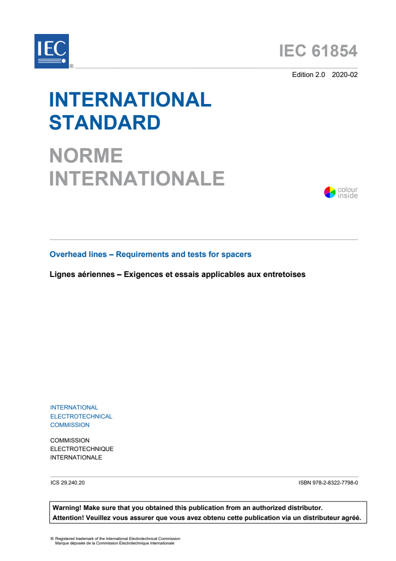 IEC 61854:2020 IEC 61854:2020 - Overhead lines - Requirements and tests for spacers
Released:2/18/2020 - Page 3 preview