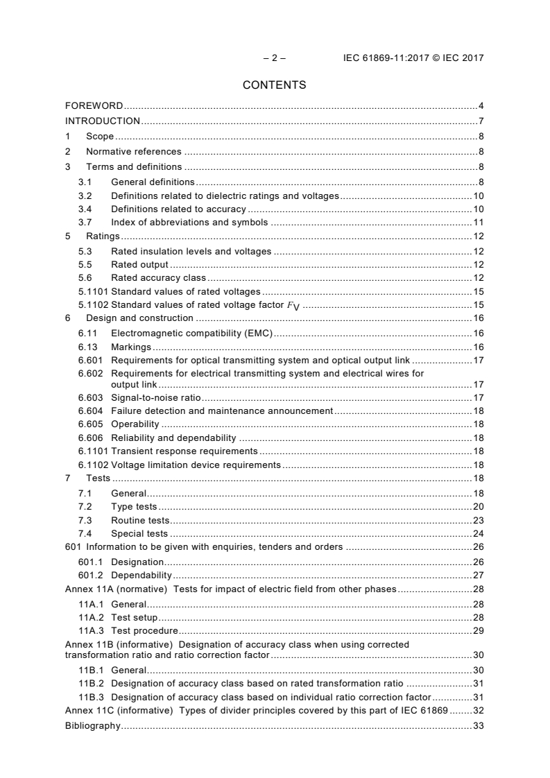 IEC 61869-11:2017 IEC 61869-11:2017 - Instrument transformers - Part 11: Additional requirements for low power passive voltage transformers
Released:12/13/2017 - Page 4 preview