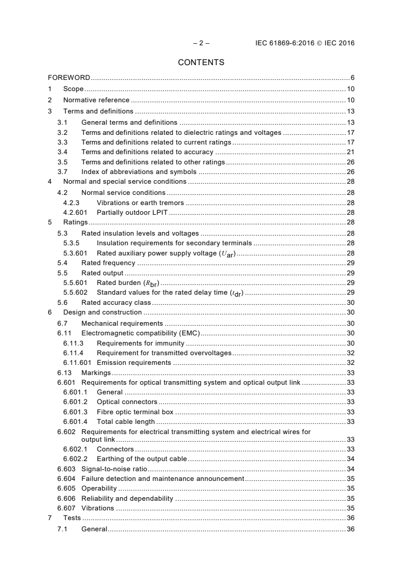 IEC 61869-6:2016 IEC 61869-6:2016 - Instrument transformers - Part 6: Additional general requirements for low-power instrument transformers
Released:4/27/2016 - Page 4 preview