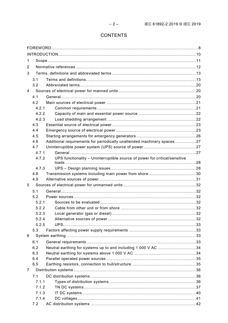 IEC 61892-2:2019 IEC 61892-2:2019 - Mobile and fixed offshore units - Electrical installations - Part 2: System design
Released:4/9/2019 - Page 4 preview