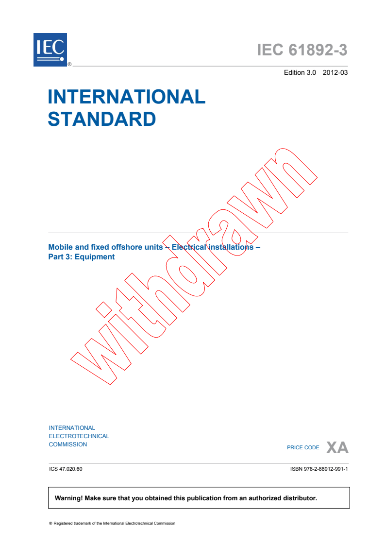 IEC 61892-3:2012 IEC 61892-3:2012 - Mobile and fixed offshore units - Electrical installations - Part 3: Equipment
Released:3/15/2012 - Page 3 preview