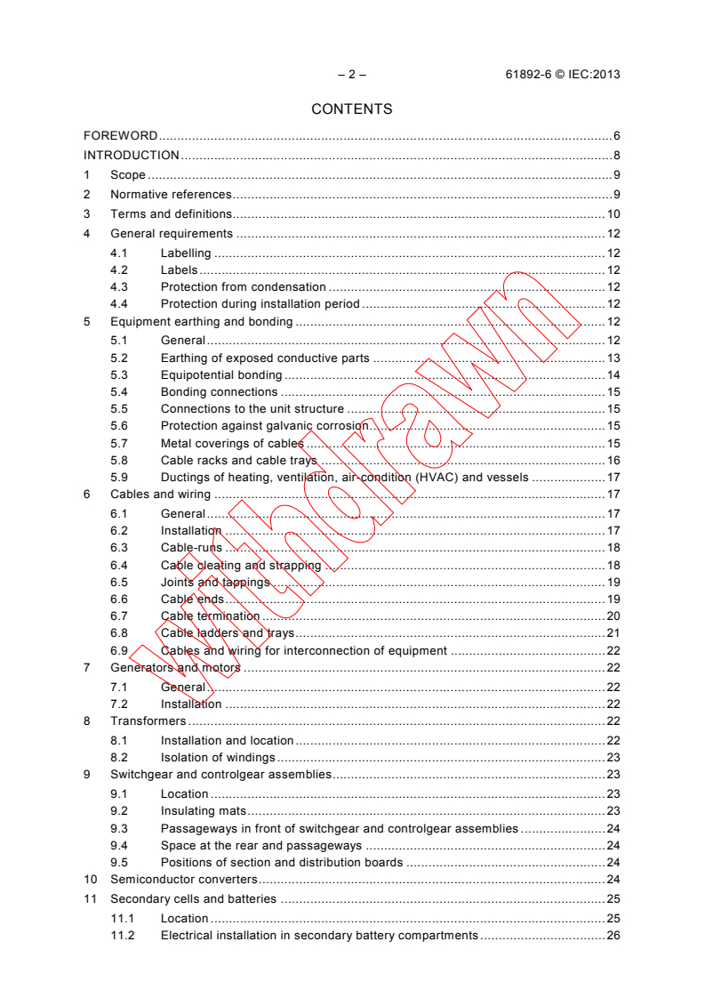 IEC 61892-6:2013 IEC 61892-6:2013 - Mobile and fixed offshore units - Electrical installations - Part 6: Installation
Released:12/13/2013 - Page 4 preview