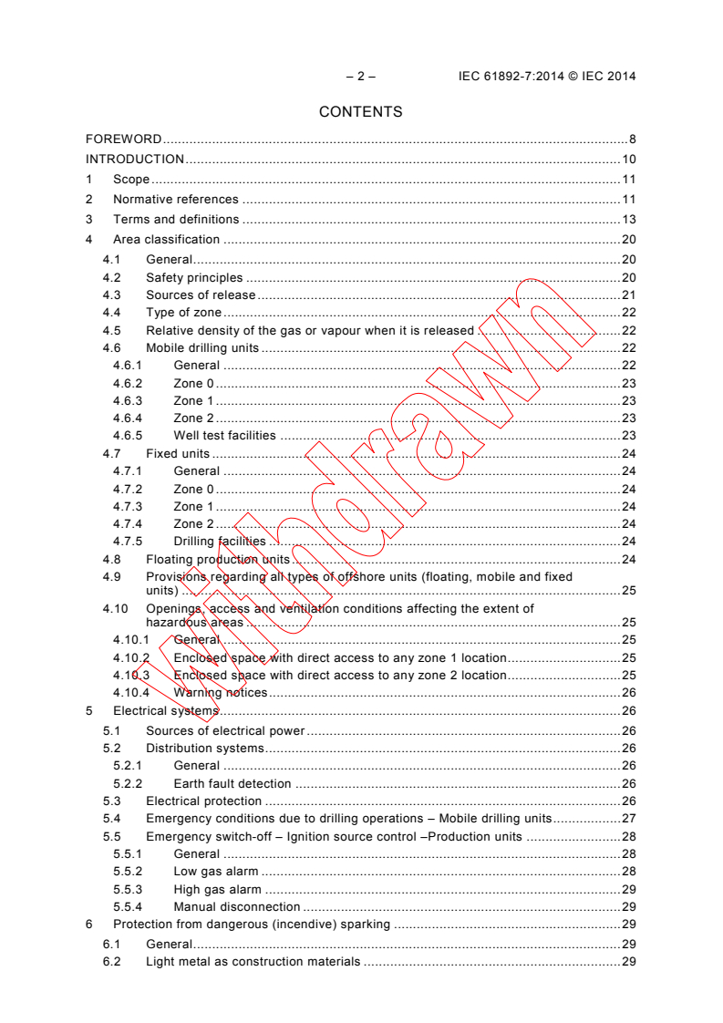 IEC 61892-7:2014 IEC 61892-7:2014 - Mobile and fixed offshore units - Electrical installations - Part 7: Hazardous areas
Released:12/11/2014 - Page 4 preview
