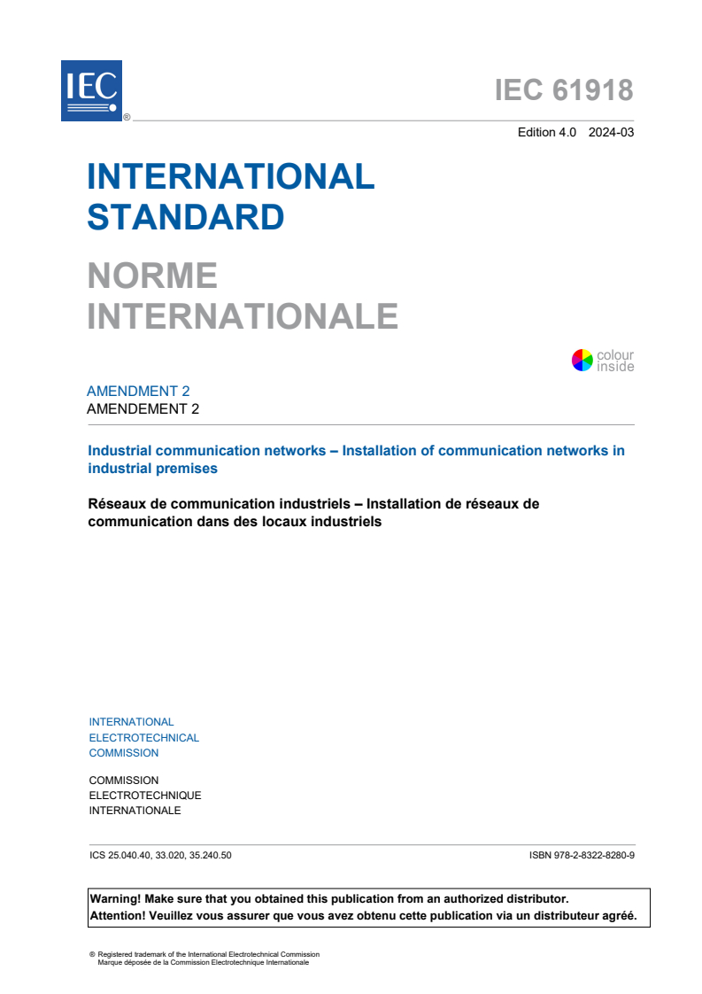 IEC 61918:2018/AMD2:2024 IEC 61918:2018/AMD2:2024 - Amendment 2 - Industrial communication networks - Installation of communication networks in industrial premises
Released:3/15/2024 - Page 3 preview