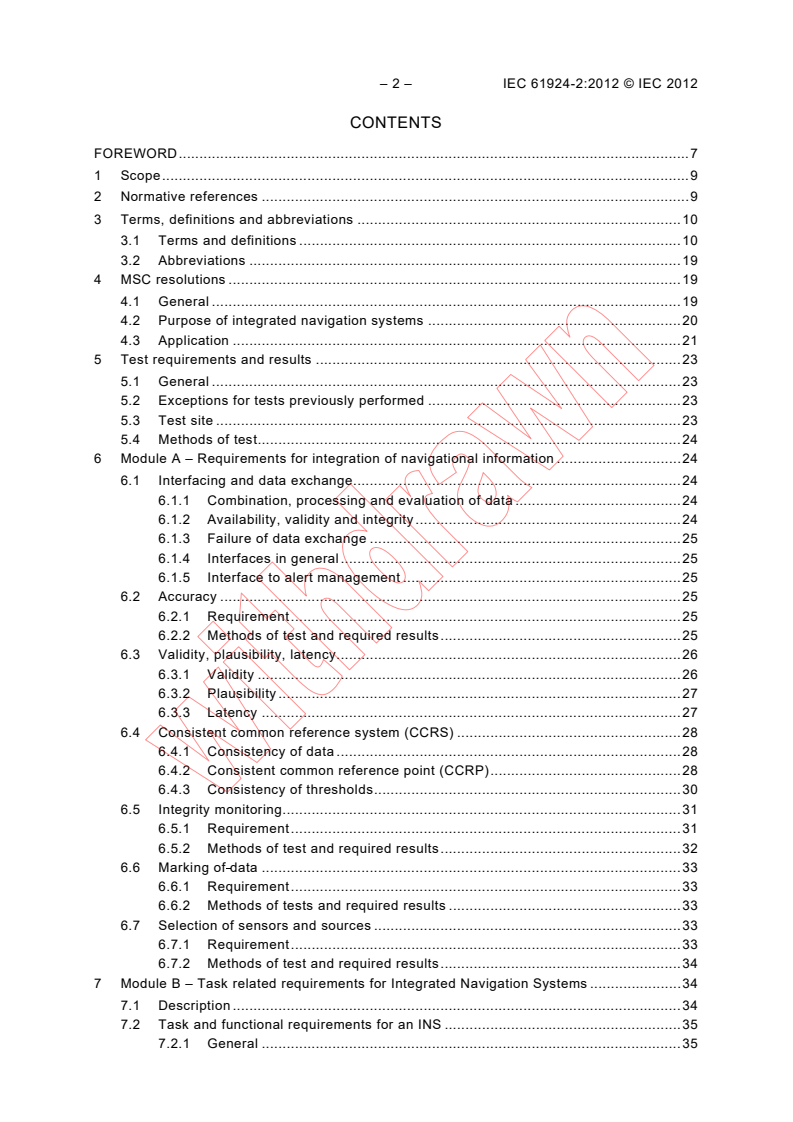 IEC 61924-2:2012 IEC 61924-2:2012 - Maritime navigation and radiocommunication equipment and systems - Integrated navigation systems - Part 2: Modular structure for INS - Operational and performance requirements, methods of testing and required test results
Released:12/5/2012 - Page 4 preview