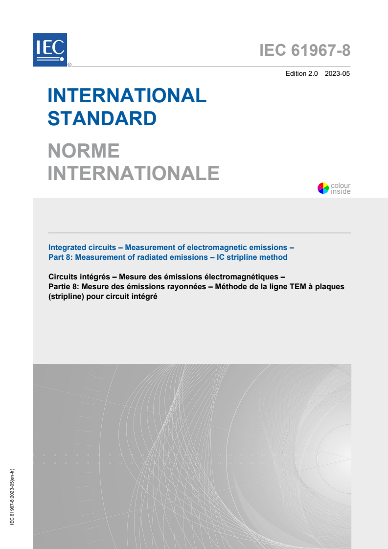 IEC 61967-8:2023 IEC 61967-8:2023 - Integrated circuits - Measurement of electromagnetic emissions - Part 8: Measurement of radiated emissions - IC stripline method
Released:5/3/2023 - Page 1 preview