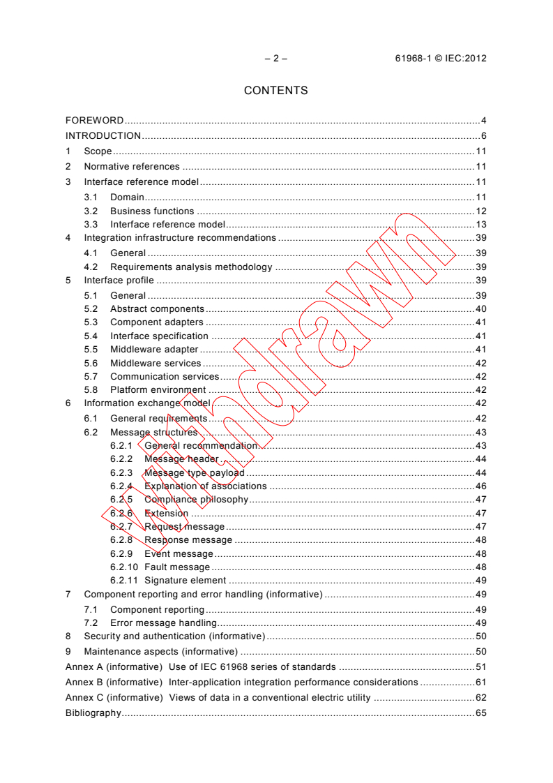 IEC 61968-1:2012 IEC 61968-1:2012 - Application integration at electric utilities - System interfaces for distribution management - Part 1: Interface architecture and general recommendations
Released:10/30/2012 - Page 4 preview