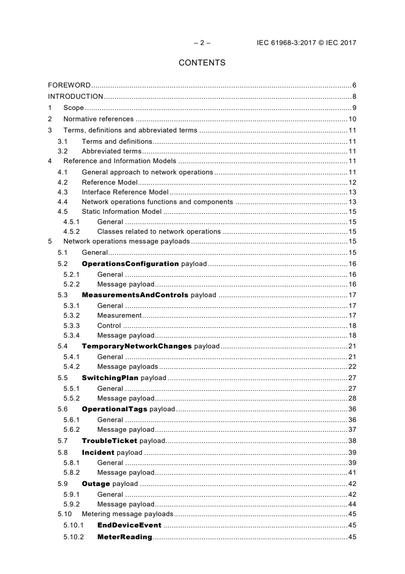 IEC 61968-3:2017 IEC 61968-3:2017 - Application integration at electric utilities - System interfaces for distribution management - Part 3: Interface for network operations
Released:4/11/2017 - Page 4 preview