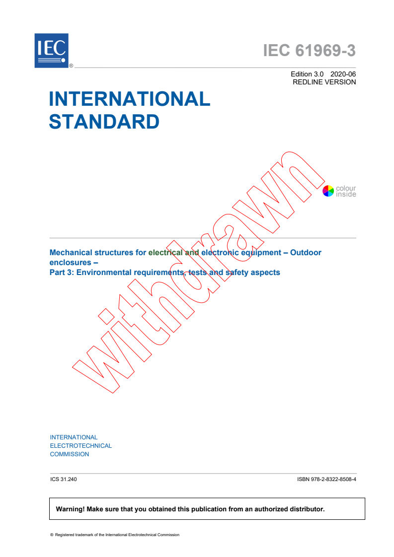 IEC 61969-3:2020 IEC 61969-3:2020 RLV - Mechanical structures for electrical and electronic equipment - Outdoor enclosures - Part 3: Environmental requirements, tests and safety aspects
Released:6/8/2020 - Page 3 preview