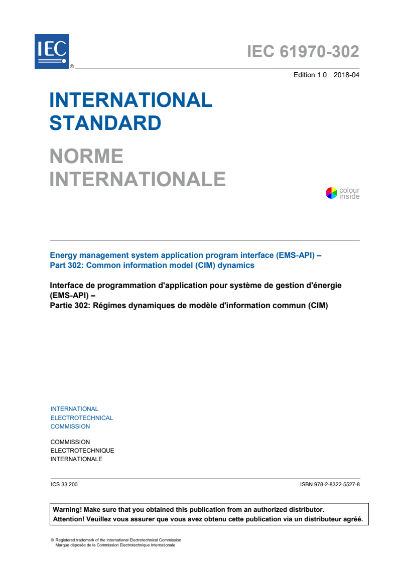 IEC 61970-302:2018 IEC 61970-302:2018 - Energy management system application program interface (EMS-API) - Part 302: Common information model (CIM) dynamics
Released:4/12/2018 - Page 3 preview