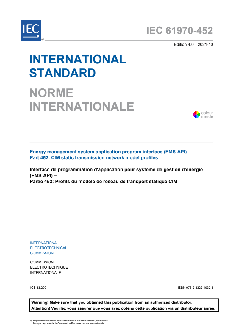 IEC 61970-452:2021 IEC 61970-452:2021 - Energy management system application program interface (EMS-API) - Part 452: CIM static transmission network model profiles
Released:10/27/2021 - Page 3 preview