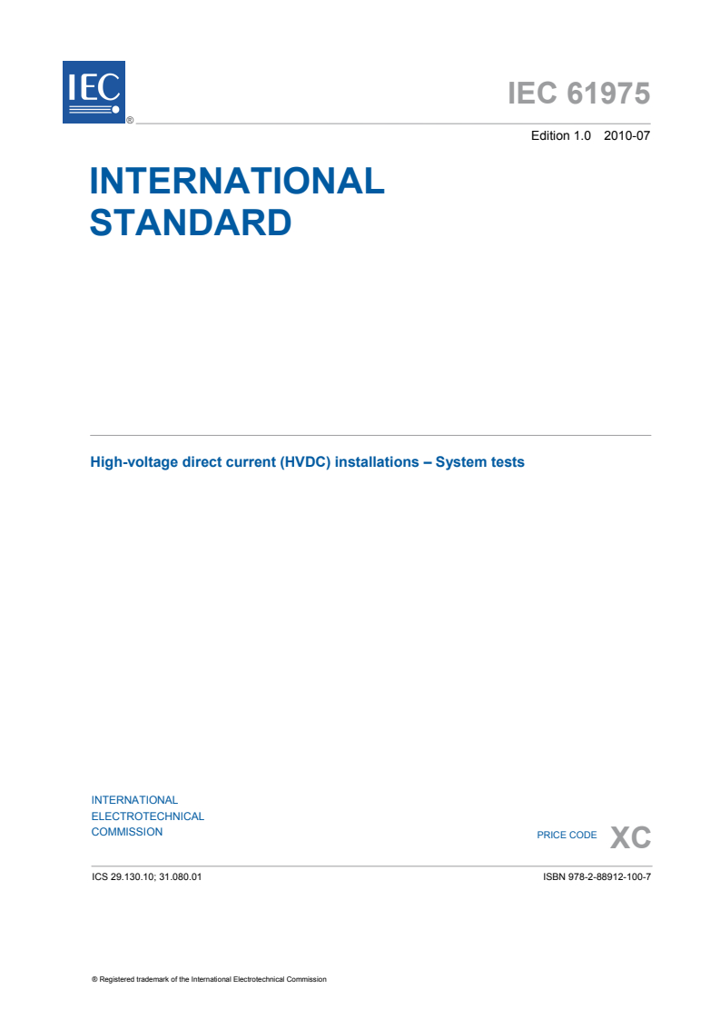 IEC 61975:2010 IEC 61975:2010 - High-voltage direct current (HVDC) installations - System tests
Released:7/29/2010 - Page 3 preview