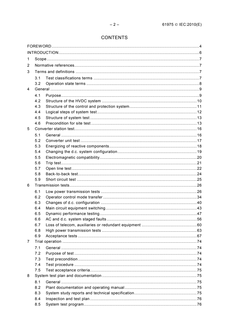 IEC 61975:2010 IEC 61975:2010 - High-voltage direct current (HVDC) installations - System tests
Released:7/29/2010 - Page 4 preview