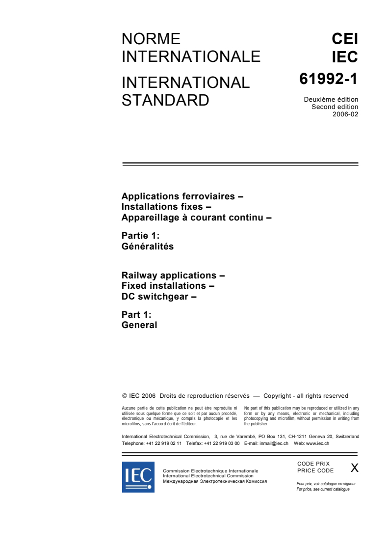 IEC 61992-1:2006 IEC 61992-1:2006 - Railway applications - Fixed installations - DC switchgear - Part 1: General
Released:2/7/2006 - Page 3 preview