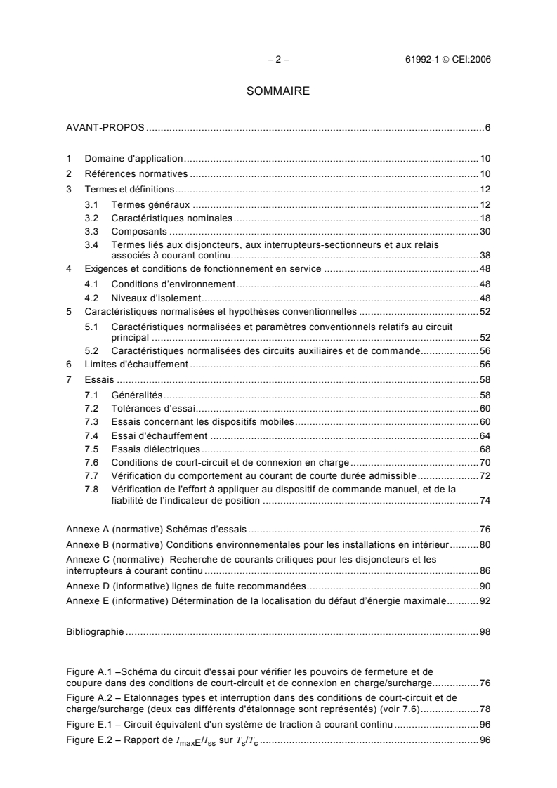 IEC 61992-1:2006 IEC 61992-1:2006 - Railway applications - Fixed installations - DC switchgear - Part 1: General
Released:2/7/2006 - Page 4 preview