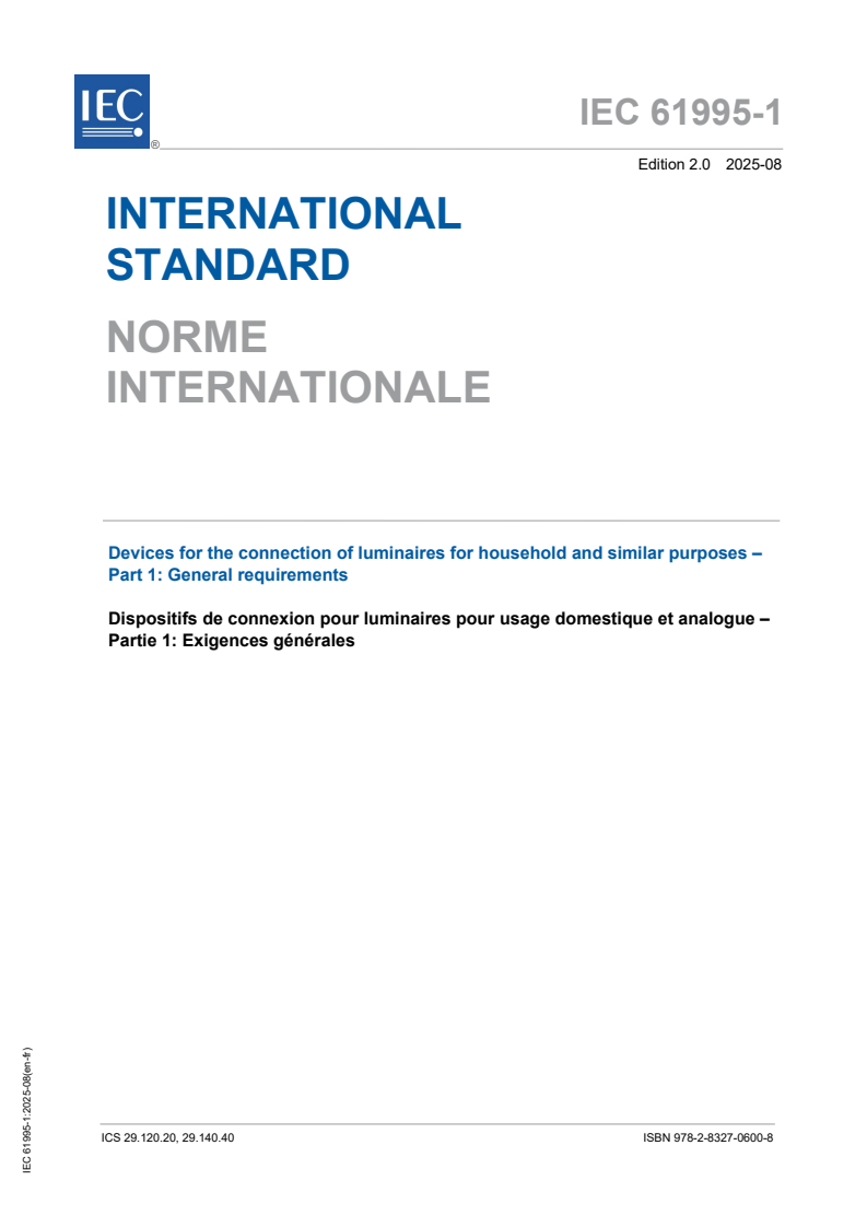 IEC 61995-1:2025 - Devices for the connection of luminaires for household and similar purposes - Part 1: General requirements
Released:5. 08. 2025
Isbn:9782832706008