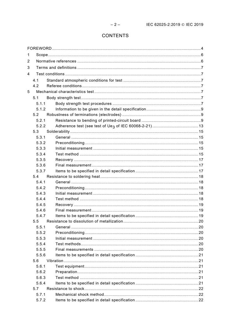 IEC 62025-2:2019 IEC 62025-2:2019 - High frequency inductive components - Non-electrical characteristics and measuring methods - Part 2: Test methods for non-electrical characteristics
Released:9/20/2019 - Page 4 preview
