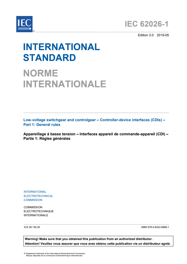 IEC 62026-1:2019 IEC 62026-1:2019 - Low-voltage switchgear and controlgear - Controller-device interfaces (CDIs) - Part 1: General rules
Released:5/9/2019 - Page 3 preview