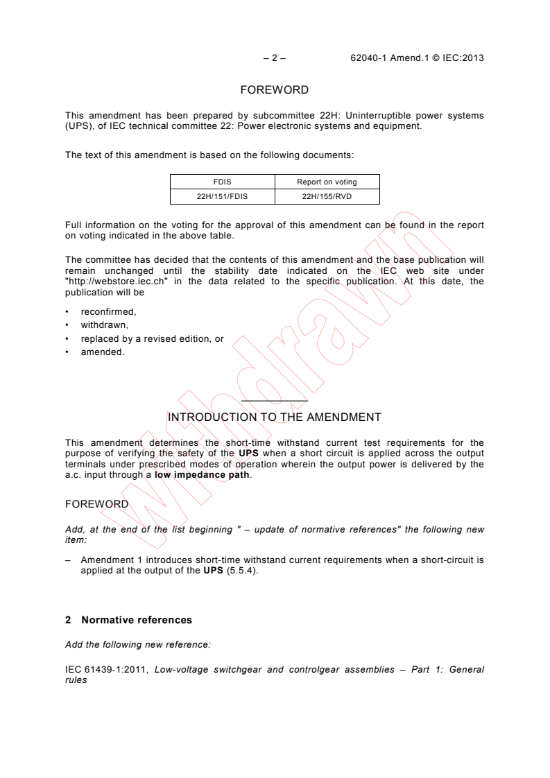 IEC 62040-1:2008/AMD1:2013 IEC 62040-1:2008/AMD1:2013 - Amendment 1 - Uninterruptible power systems (UPS) - Part 1: General and safety requirements for UPS
Released:1/10/2013 - Page 4 preview