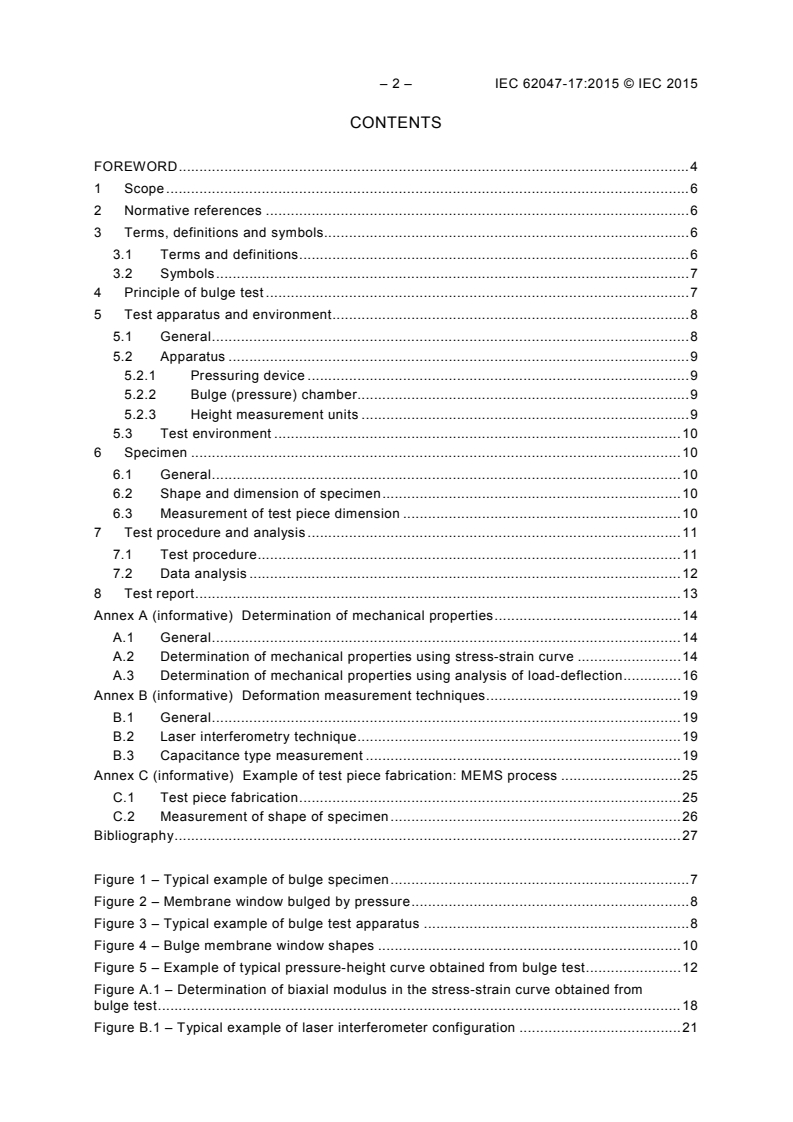 IEC 62047-17:2015 IEC 62047-17:2015 - Semiconductor devices - Micro-electromechanical devices - Part 17: Bulge test method for measuring mechanical properties of thin films
Released:3/5/2015 - Page 4 preview