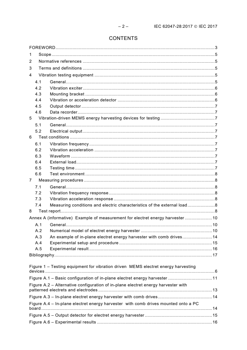 IEC 62047-28:2017 IEC 62047-28:2017 - Semiconductor devices - Micro-electromechanical devices - Part 28: Performance testing method of vibration-driven MEMS electret energy harvesting devices
Released:1/20/2017 - Page 4 preview