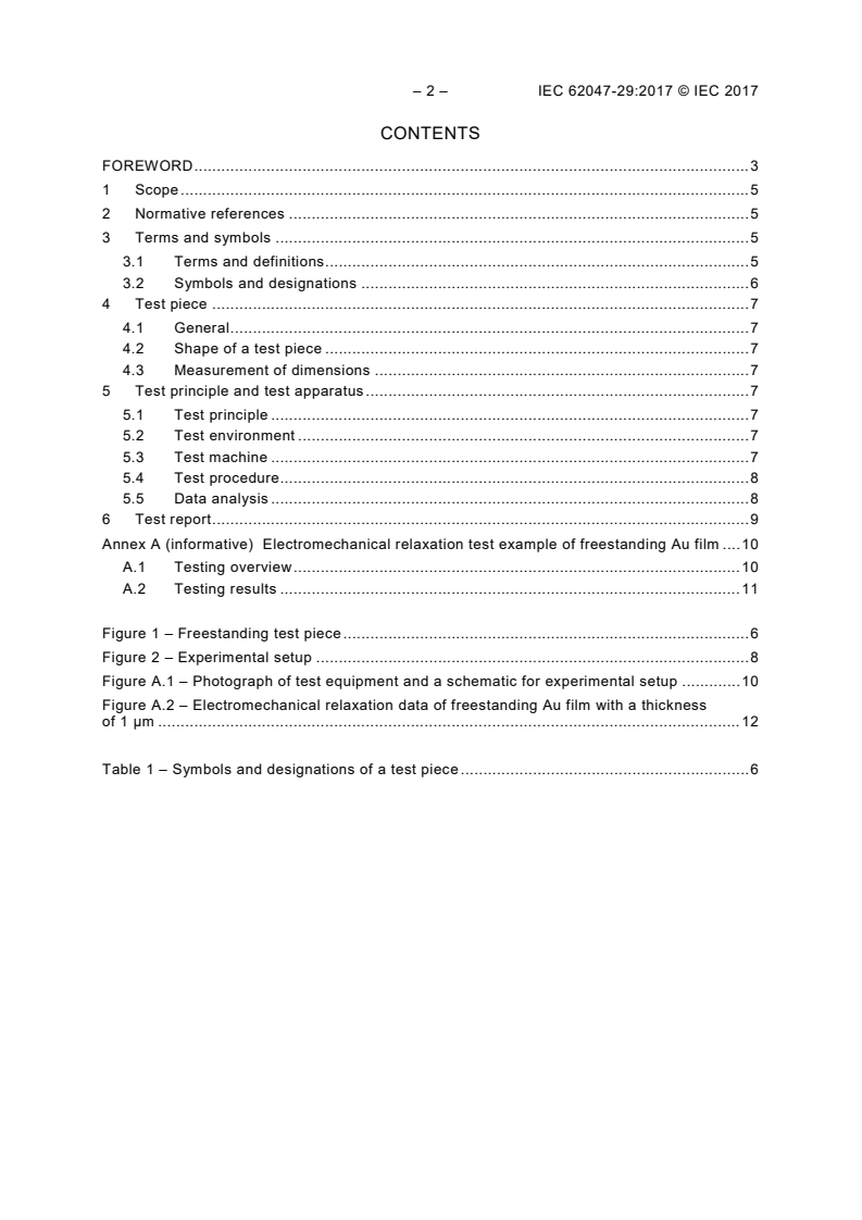 IEC 62047-29:2017 IEC 62047-29:2017 - Semiconductor devices - Micro-electromechanical devices - Part 29: Electromechanical relaxation test method for freestanding conductive thin-films under room temperature
Released:11/22/2017 - Page 4 preview