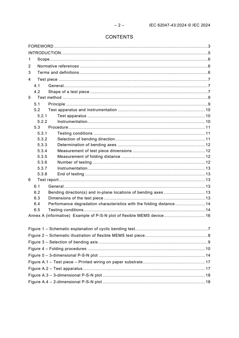 IEC 62047-43:2024 IEC 62047-43:2024 - Semiconductor devices - Micro-electromechanical devices - Part 43: Test method of electrical characteristics after cyclic bending deformation for flexible micro-electromechanical devices
Released:3/19/2024 - Page 4 preview