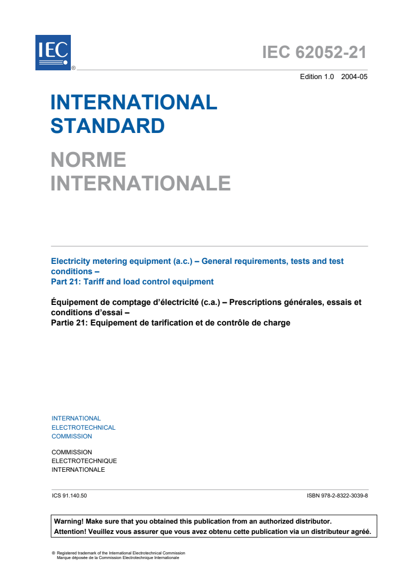 IEC 62052-21:2004 IEC 62052-21:2004 - Electricity metering equipment (a.c.) - General requirements, tests and test conditions - Part 21: Tariff and load control equipment
Released:5/18/2004 - Page 3 preview