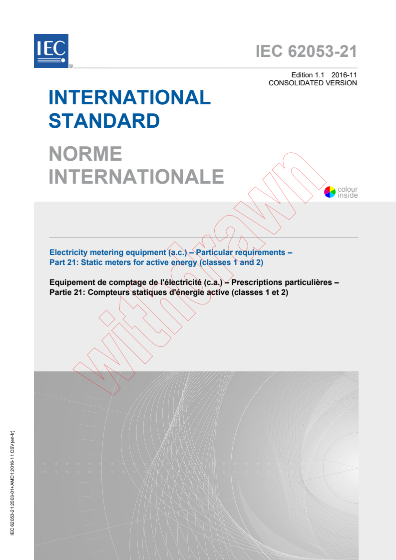 IEC 62053-21:2003 IEC 62053-21:2003+AMD1:2016 CSV - Electricity metering equipment (a.c.) - Particular requirements - Part 21: Static meters for active energy (classes 1 and 2)
Released:11/18/2016 - Page 1 preview