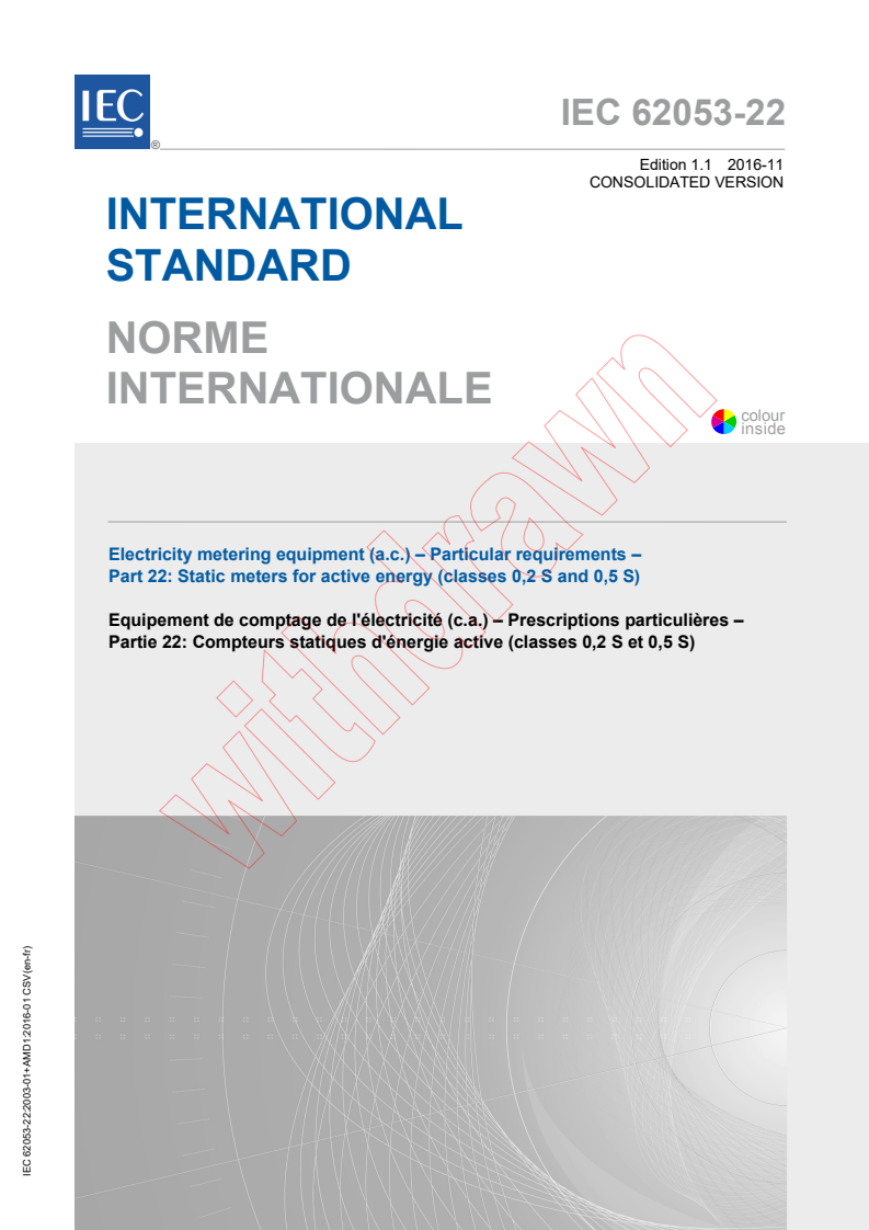 IEC 62053-22:2003 IEC 62053-22:2003+AMD1:2016 CSV - Electricity metering equipment (a.c.) - Particular Requirements - Part 22: Static meters for active energy (classes 0,2 S and 0,5 S)
Released:11/18/2016 - Page 1 preview